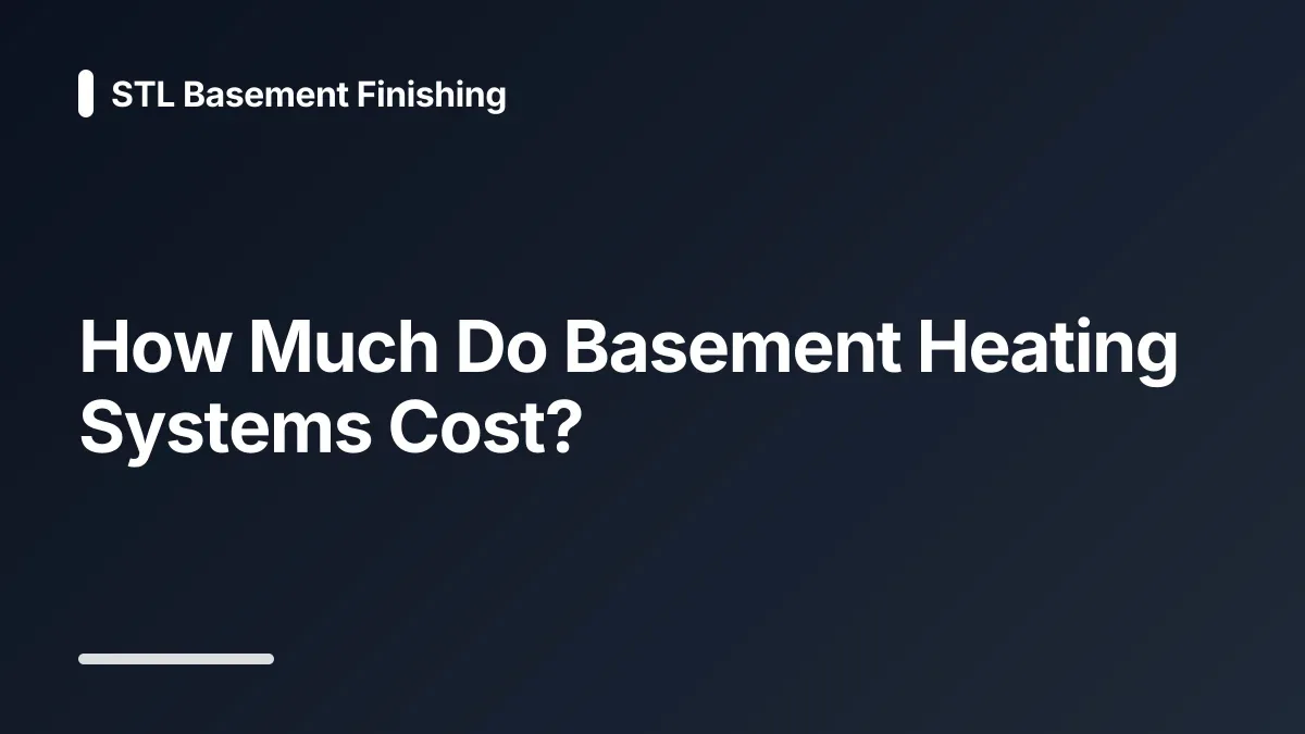 how much do basement heating systems cost